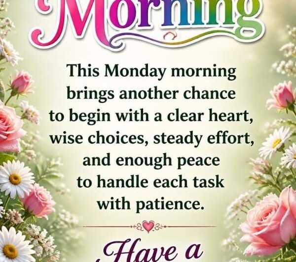 Good Morning Monday Blessings