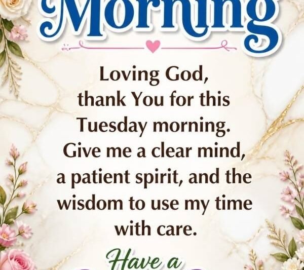 Good Morning Tuesday Blessings